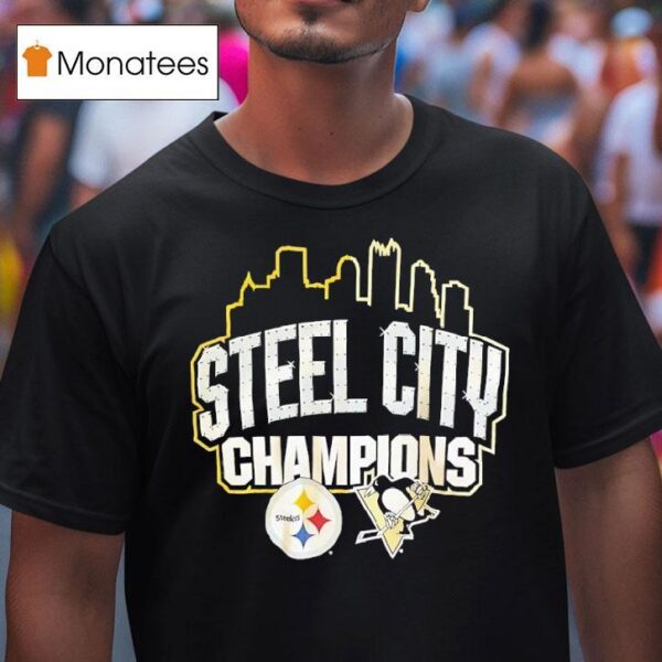 Pittsburgh Slers X Pittsburgh Peaguins Sl City Champions T Shirt