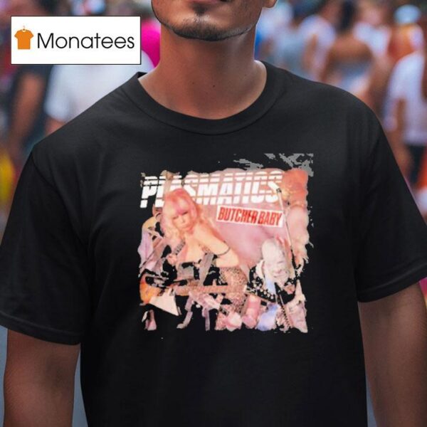 Plasmatics Butcher Baby Photo T Shirt