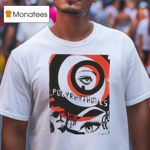 Polyrhythmics Spy Eye T Shirt