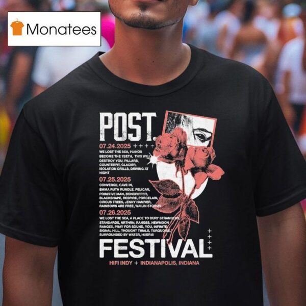 Post Festival Hifi Indy Indianapolis Indiana Tour Rose T Shirt