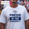 Preds In The Community Nashville Predators T Shirt