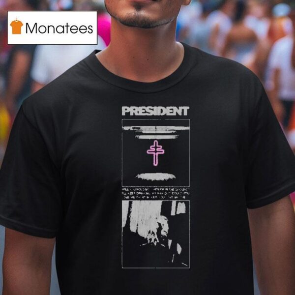 President Rage T Shirt