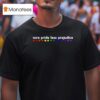 Pride Rainbow More Pride Less Prejudice Prin T Shirt