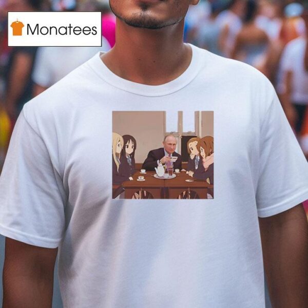 Putin Tea Party With K On Girls T Shirt