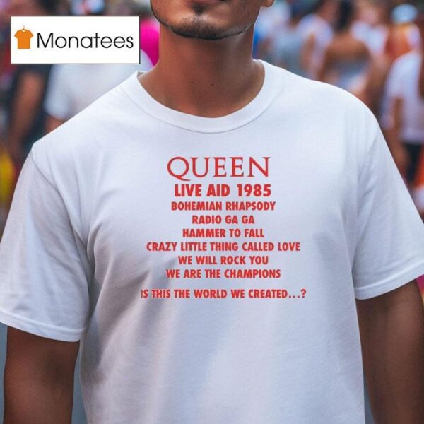Queen Music Queen At Live Aid T Shirt