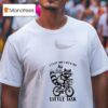 Racoon Everyday I Go And Do My Silly Little Task T Shirt