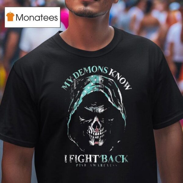 Reaper My Demons Know I Fight Back Ptsd Mental Health Awareness T Shirt