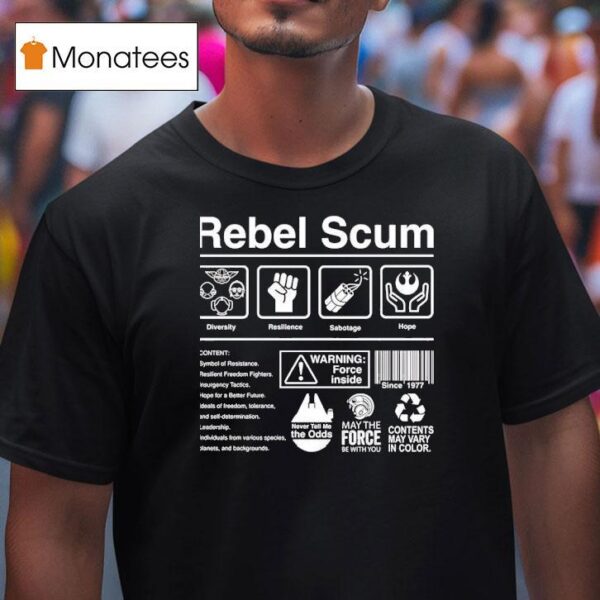 Rebel Scum May The Force Be With You T Shirt