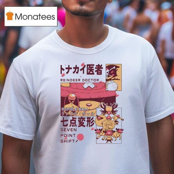 Reindeer Doctor Rumble Ball Seven Point Shift Tony Tony Chopper From One Piece T Shirt