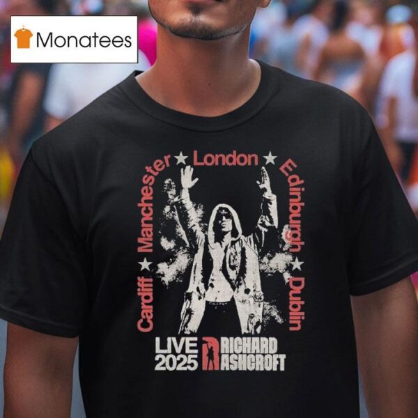 Richard Ashcroft Manchester London Edinburgh Dublin Cities Tour T Shirt