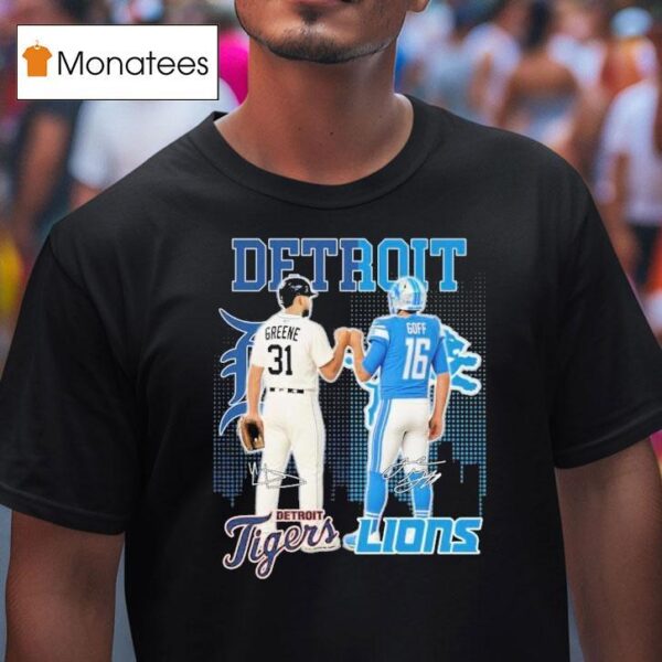 Riley Greene And Jared Goff Detroit Tigers X Detroit Lions Signatures T Shirt
