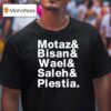 Rima Hassan Wearing Motaz And Bisan And Wael And Saleh And Plestia T Shirt