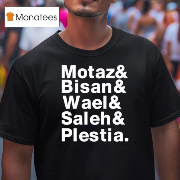 Rima Hassan Wearing Motaz And Bisan And Wael And Saleh And Plestia T Shirt