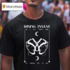 Rising Insane Do I Even Deserve This I M Fighting Just To Feel Breather T Shirt