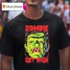 Rob Zombie Get High Monster T Shirt