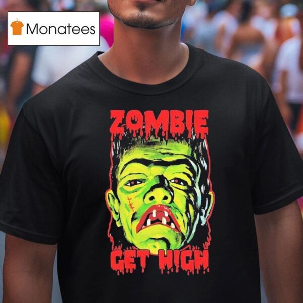 Rob Zombie Get High Monster T Shirt