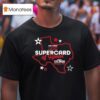 Roh Supercard Of Honor T Shirt