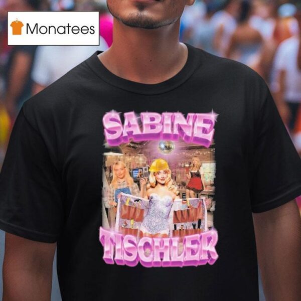 Sabrina Carpenter Sabine Tischler T Shirt