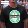 Science The Universal Elixir Logo Parody T Shirt