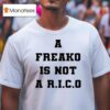 Sean Combs Diddy A Freako Is Not A Rico T Shirt