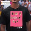 Sex Pistols Have A Rotten Day T Shirt