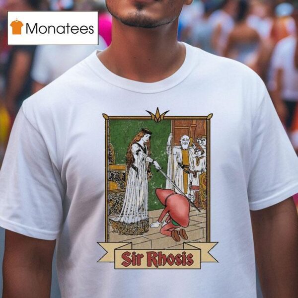 Sir Rhosis Sword T Shirt