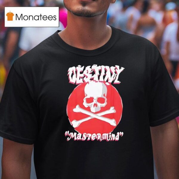 Skull Destiny Master Mind T Shirt