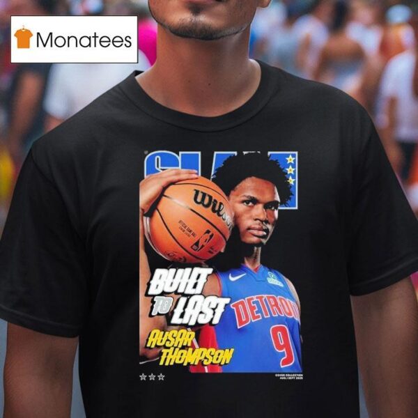 Slam Built To Last Ausar Thompson T Shirt