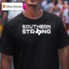 Southern Strong Texas T Shirt