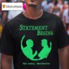 Statement Begins The Lowry Manchester T Shirt