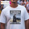 Strong Borders Strong Country Donal Trump T Shirt