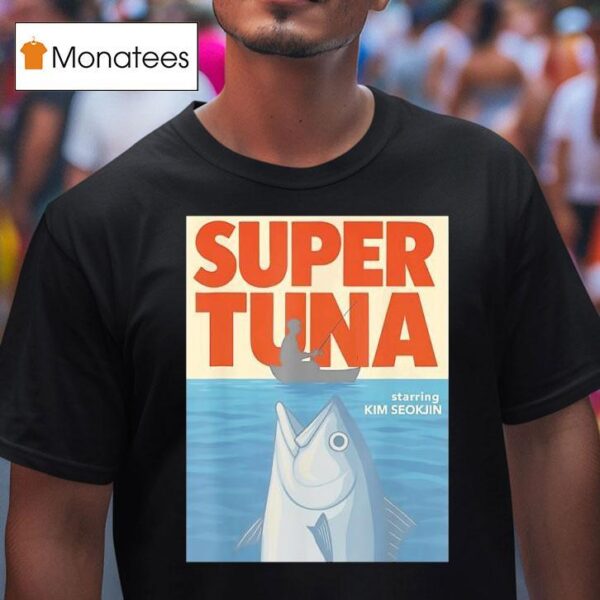 Super Tuna Starring Kim Seokjin Style Jaws T Shirt