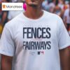 Swing For The Fences And Fairways Mlb T Shirt