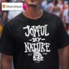 Tanner Smith Joyful By Nature Est T Shirt
