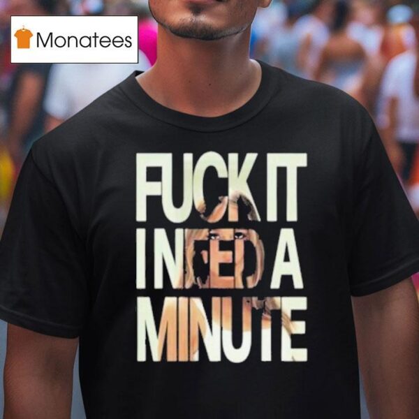 Tate Mcrae Fuck It I Need A Minute Concer T Shirt