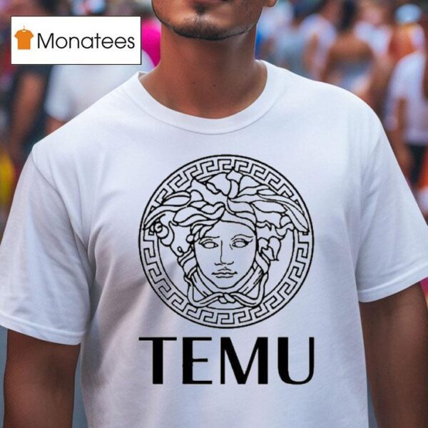 Temu Luxury T Shirt