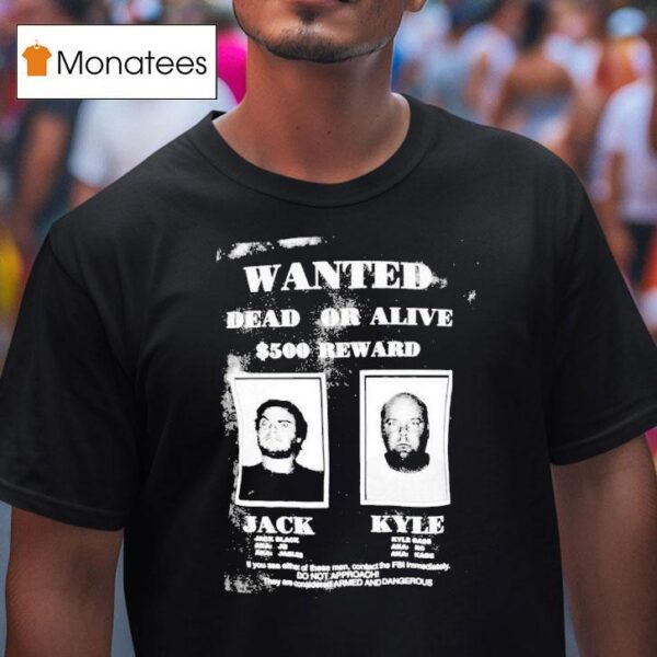 Tenacious D Wanted Dead Or Alive Jack Kyle T Shirt
