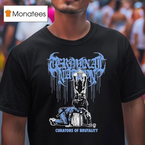 Terminal Nation Curators Of Brutality T Shirt