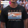 Texas Austin Tx Home Of The Longhorns T Shirt