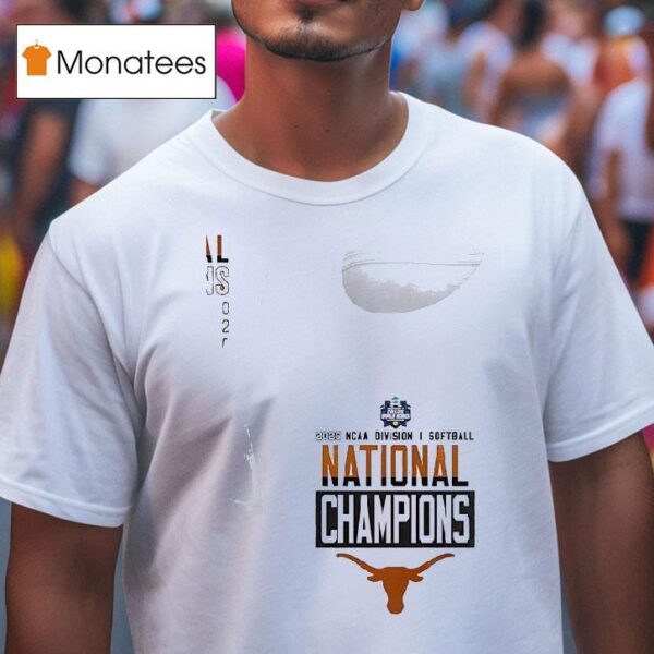 Texas Longhorns Texas Softball Ncaa Division I National Champions Schedule T Shirt