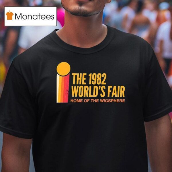 The World S Fair Home Of The Wigsphere Vintage T Shirt