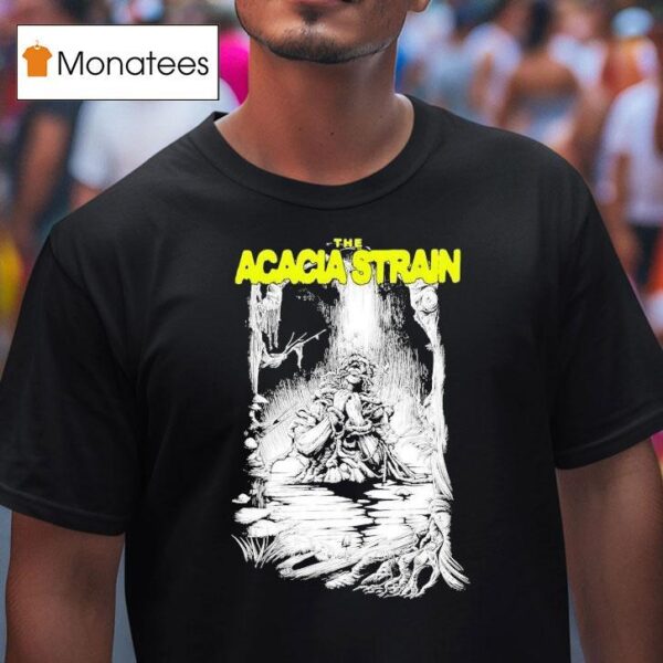 The Acacia Strain No One Leaves The Fucking Swamp Mentality T Shirt