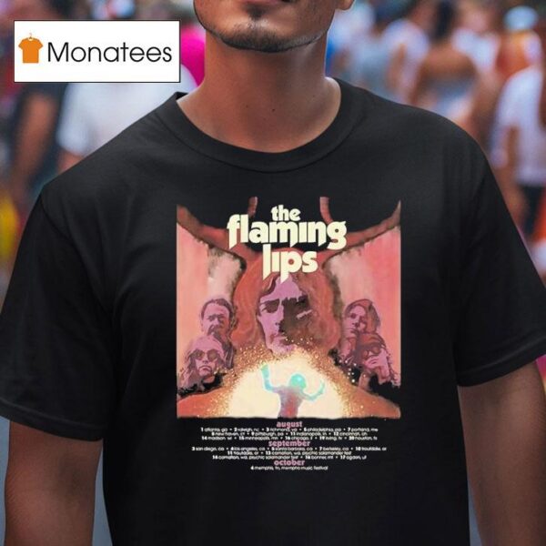The Flaming Lips United States Summer Tour From August To October Dates T Shirt