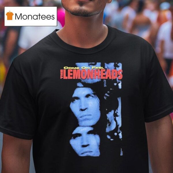 The Lemonheads Come On Feel T Shirt
