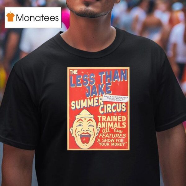 The Less Than Jake Summer Circus Trained Animals Features A Show T Shirt