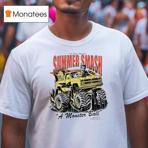 The Lyrical Lemonade Summer Smash Chicago A Monster Ball June Seatgeek Stadium Monster Truck T Shirt