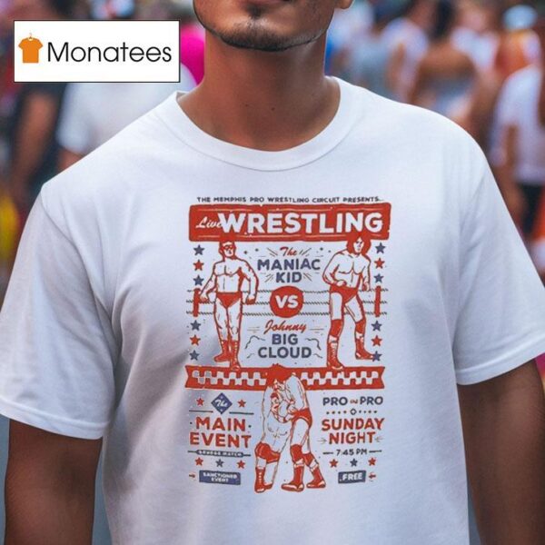 The Righteous Gemstones Wrestling The Maniac Kid Vs Big Cloud T Shirt