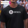The Sanders Emergency Management Agency Sema Logo T Shirt