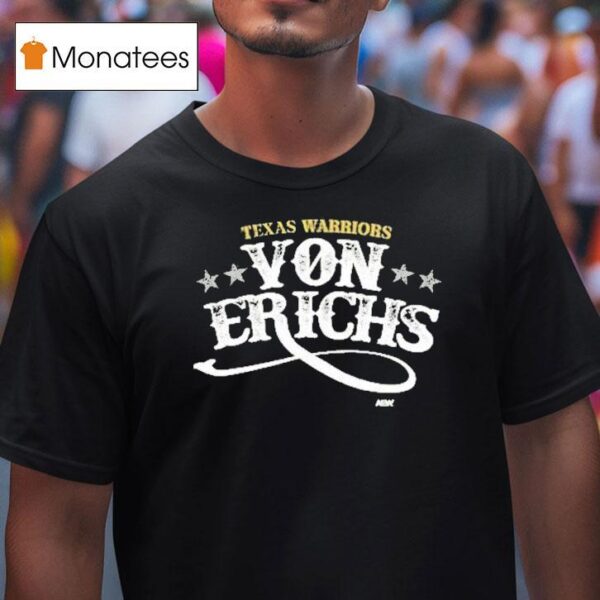 The Von Erichs Texas Warriors T Shirt