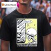 The World Is A Beautiful Place And I Am No Longer Afraid To Die Dreams Of Being Dust Skeletal Reflection T Shirt